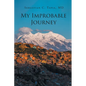 My Improbable Journey - Paperback