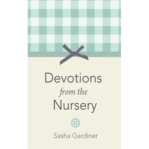 Devotions from the Nursery - Paperback
