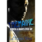 Tremaine: When A Man's Fed Up - Paperback