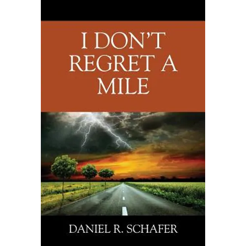 I Don't Regret A Mile - Paperback