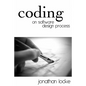 Coding: On Software Design Process - Paperback