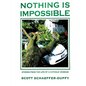 Nothing Is Impossible - Paperback