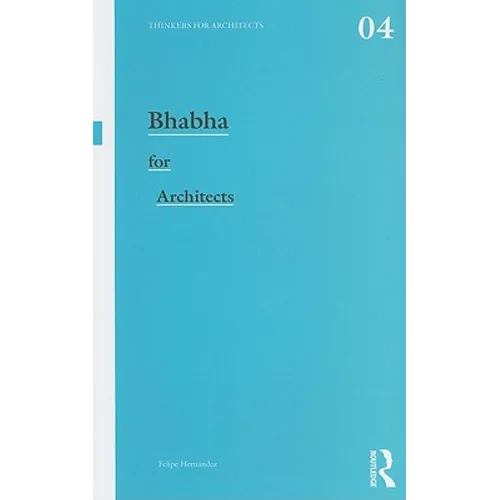 Bhabha for Architects - Paperback