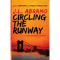 Circling the Runway - Paperback