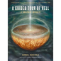A Guided Tour of Hell: A Graphic Memoir - Hardcover