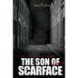 The Son of Scarface Part 2 - Paperback