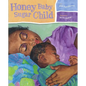Honey Baby Sugar Child - Hardcover