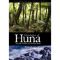 The Foundation of Huna: Ancient Wisdom for Modern Times - Paperback