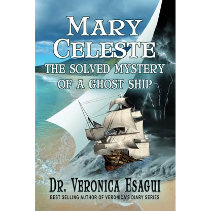 Mary Celeste- The Solved Mystery of a Ghost Ship - Paperback