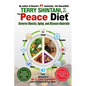 Peace Diet: Reverse Obesity, Aging, and Disease by Eating for Peace, Mind, and Body - Paperback