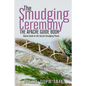 The Smudging Ceremony Book: The Apache Guide to The Sacred Smudging Plants - Paperback