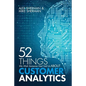 52 Things We Wish Someone Had Told Us About Customer Analytics - Paperback