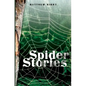 Spider Stories - Paperback