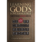 Learning God's Love Language: A Guide to Personal Hebrew Word Study - Paperback