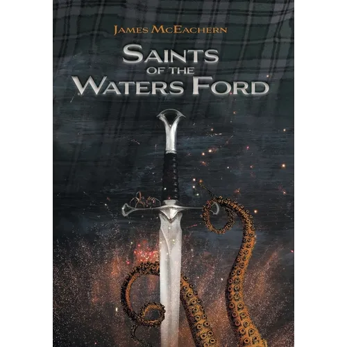 Saints of the Waters Ford - Hardcover