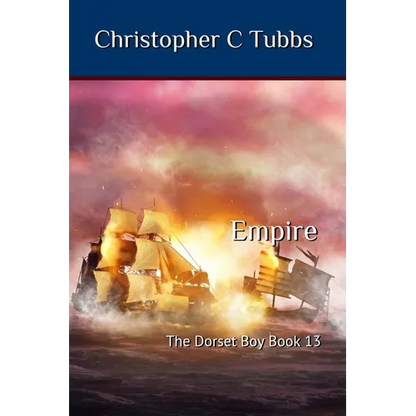 Empire: The Dorset Boy Book 13 - Paperback
