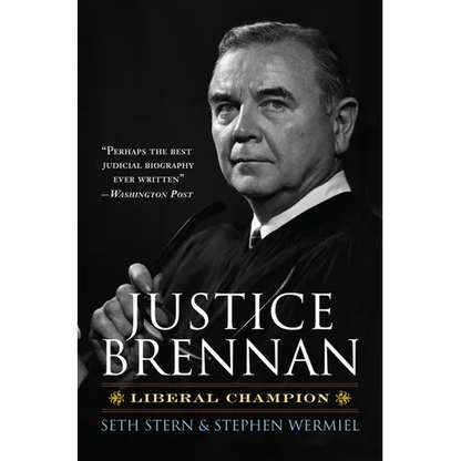 Justice Brennan: Liberal Champion - Paperback