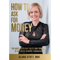 How To Ask For Money - Hardcover