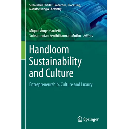 Handloom Sustainability and Culture: Entrepreneurship, Culture and Luxury - Paperback