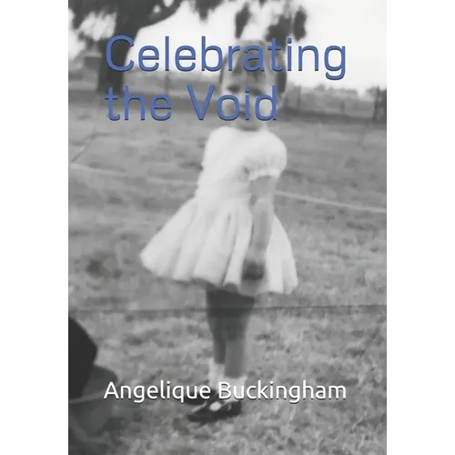 Celebrating the Void - Paperback