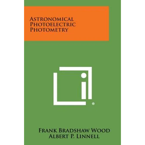Astronomical Photoelectric Photometry - Paperback