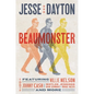 Beaumonster: A Memoir - Hardcover