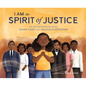 I Am the Spirit of Justice - Hardcover
