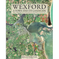 Wexford: A Town and Its Landscape - Hardcover