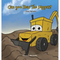 Can you Hear The Diggers?: Sounds At The Construction Site - Hardcover