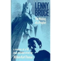 Lenny Bruce: The Making of a Prophet - Paperback