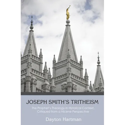 Joseph Smith's Tritheism - Paperback