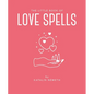The Little Book of Love Spells - Hardcover