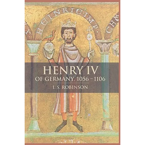 Henry IV of Germany 1056 1106 - Paperback