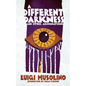 A Different Darkness and Other Abominations - Paperback