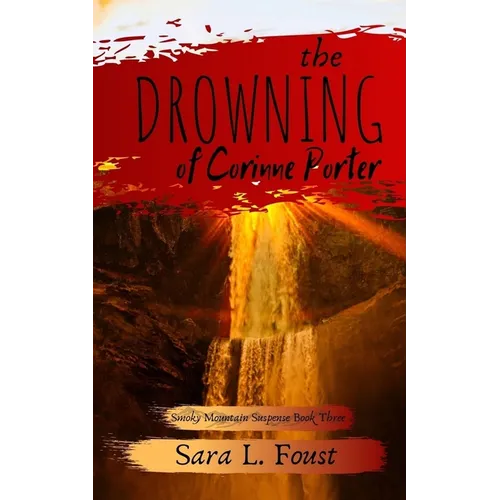 The Drowning of Corinne Porter - Paperback