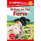 DK Super Readers Level 1 a Day on the Farm - Hardcover