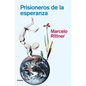 Prisioneros de la Esperanza / Prisoners of Hope - Paperback