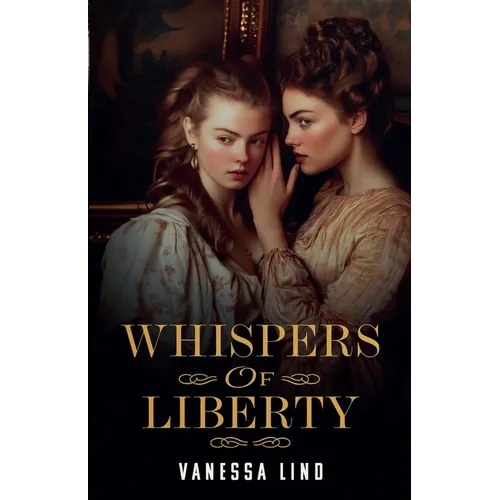 Whispers of Liberty - Paperback