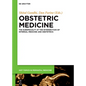 Obstetric Medicine: The Subspecialty at the Intersection of Internal Medicine and Obstetrics - Hardcover