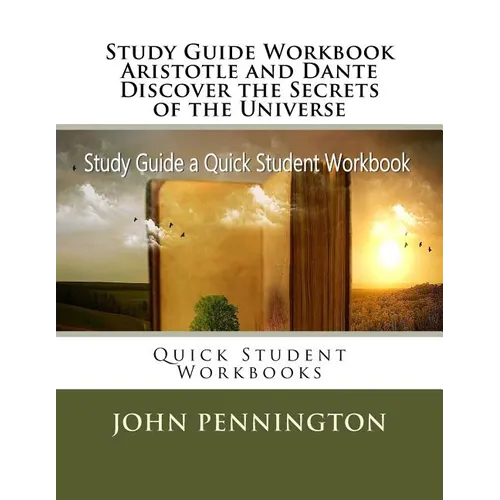 Study Guide Workbook Aristotle and Dante Discover the Secrets of the Universe: Quick Student Workbooks - Paperback
