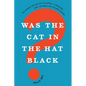 Was the Cat in the Hat Black?: The Hidden Racism of Children's Literature, and the Need for Diverse Books - Paperback