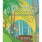 Verde Fresco: Árboles Asombrosos Y Extraordinarios - Hardcover