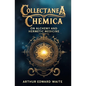 Collectanea Chemica: On Alchemy and Hermetic Medicine - Paperback
