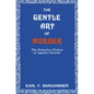 The Gentle Art of Murder: The Detective Fiction of Agatha Christie - Paperback