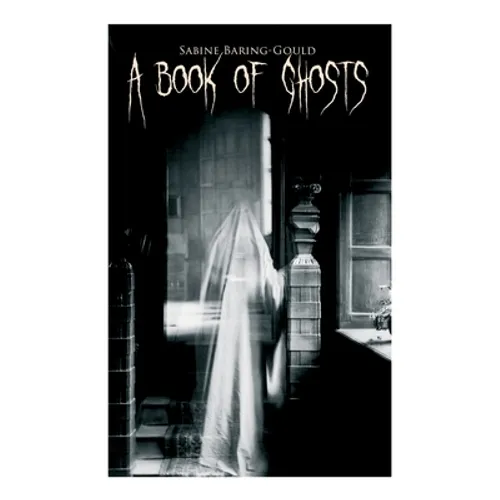 A Book of Ghosts: 20+ Horror Stories - Paperback