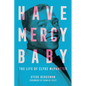 Have Mercy Baby: The Life of Clyde McPhatter - Hardcover
