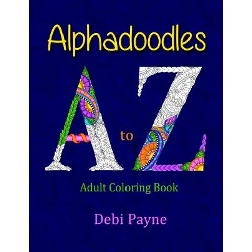 Alphadoodles: Adult Coloring Book - Paperback