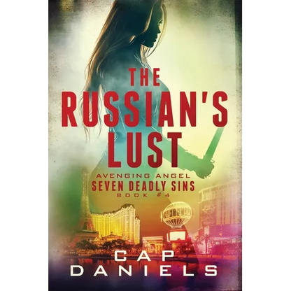 The Russian's Lust: Avenging Angel - Seven Deadly Sins - Paperback
