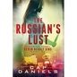 The Russian's Lust: Avenging Angel - Seven Deadly Sins - Paperback