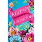Keep On Loving You (Alternate Special Edition Cover) - Paperback